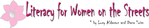 graphic: Literacy for Women on the Streets by Lucy Alderson and Diana Twiss